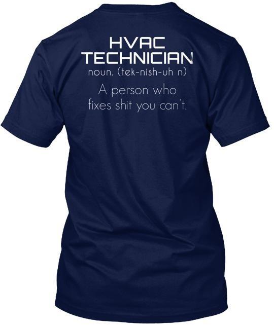 HVAC Technician Tee T-Shirt Made In the USA Size S To 5XL Unisex T-Shirt