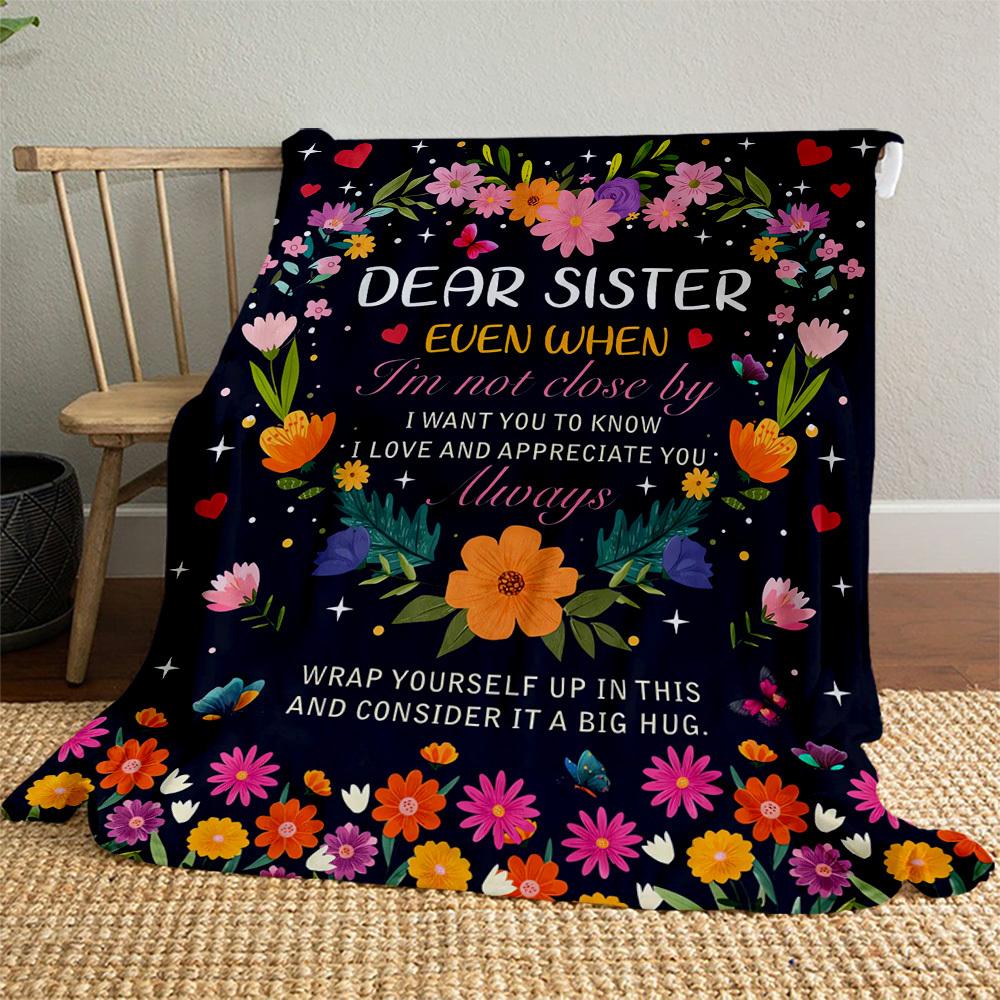 Dear Sister Outdoor Flannel Blankets, Outdoor Travel, Home Blankets, Fan Gifts,Suitable for All Seasons, Christmas Gifts. R1127084