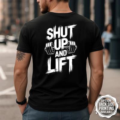 Shut Up And Lift Back T Shirt Gym Motivation Fitness Workout Bodybuilding Training Top Funny  Vintage Washed Graphic Unisex