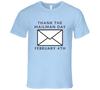 Thank The Mailman February 4th Fun Celebration T Shirt