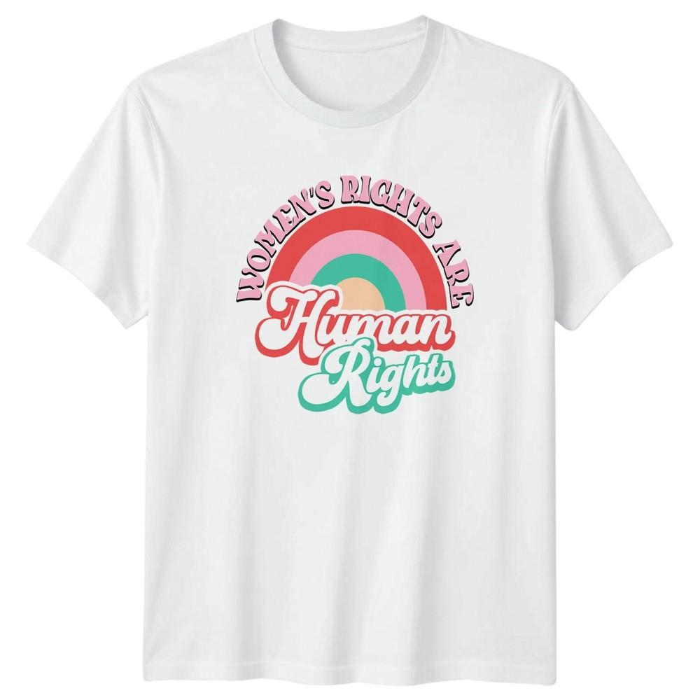 Unisexs Rights Are HuUnisex Rights TShirt Feminism Gift For Her S