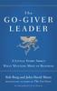 The The Go-Giver Leader : A Little Story About What Matters Most In Business Book