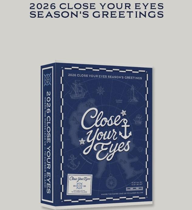 [Pre-order] CLOSE YOUR EYES 2026 Season’s Greetings Set