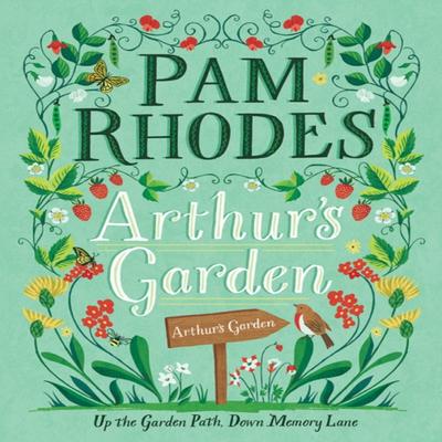 Arthurs Garden by Pam Rhodes Hardback Book 9780745980447