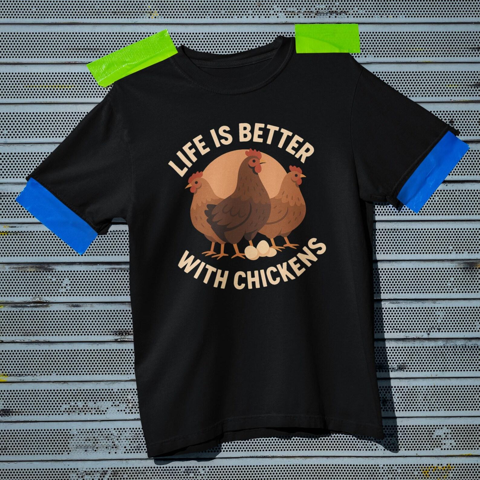 Life Is Better With Chickens shirt | chicken lover tee | Comfort Colors 1717 3XL