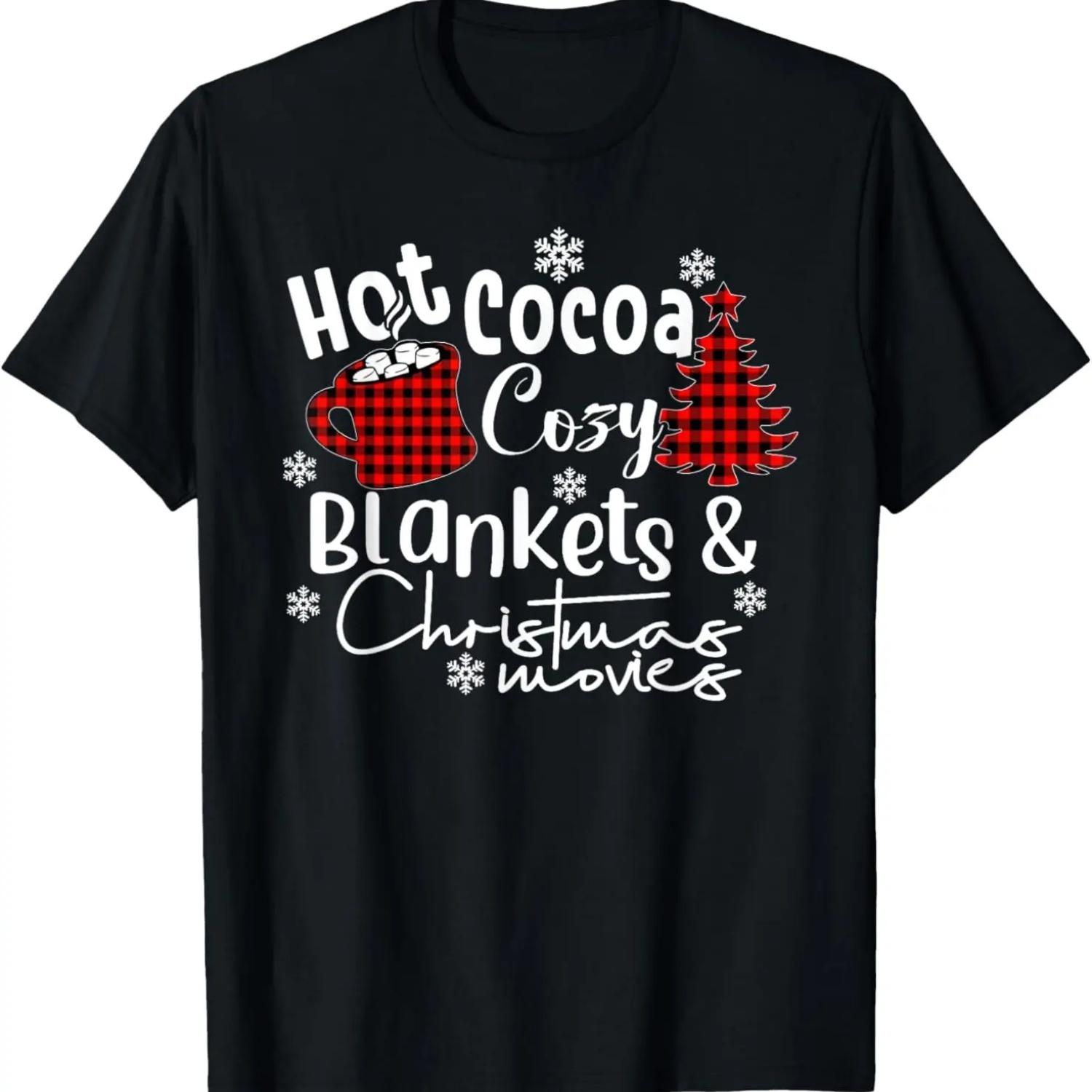 

Merry Christmas Hot Cocoa Cozy Blankets & Christmas Movies T-Shirt S чёрный