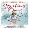 Starting Over by Jack Sheffield Paperback Book 9780552174039