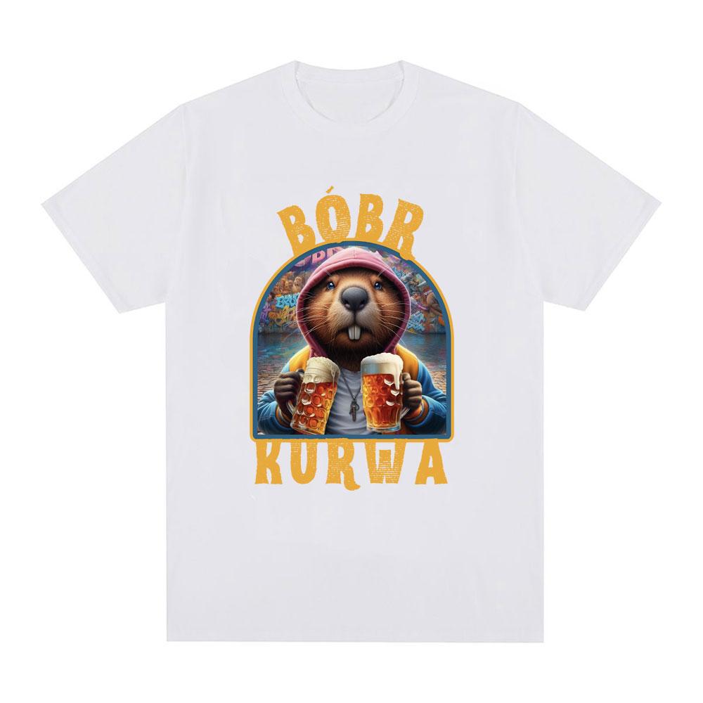 Bober Kurwa Bobr T-shirt Funny Beaver Drinking Beer Meme T shirt Men Women Fashion Hip Hop Loose 100% Cotton T shirts Streetwear