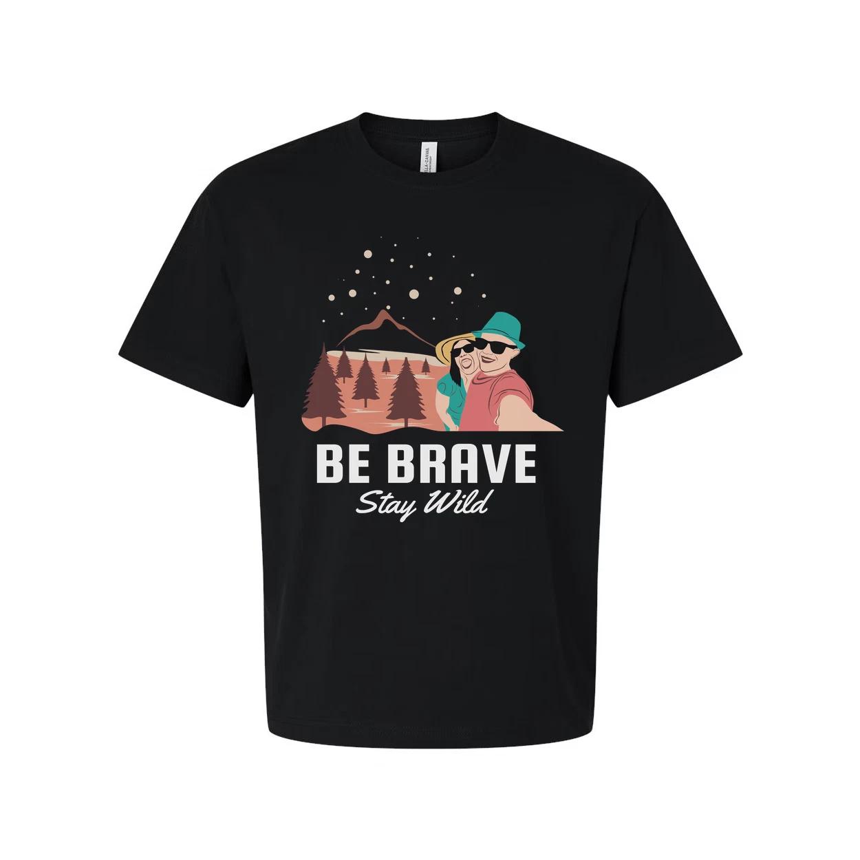 

Be Brave Stay Wild Outdoor Couple Graphic Tee With Mountain Range And Pine Trees 3XL