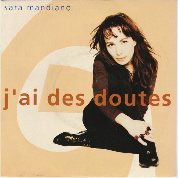 

7inch Record SARA MANDIANO - J ai Des Doutes 8797247 Kondo Music, Po 1991 France Pop Used