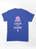 Kirby Keep Calm and Down B Classic T-Shirt