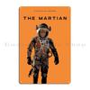 The Martian Metal Sign Garage Club Party Create Iron Create Tin Sign Poster