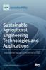Bok Sustainable Agricultural Engineering Technologies and Applications