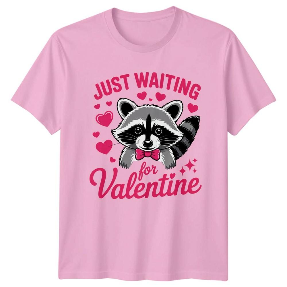 Just Waiting For Valentine Unisexs TShirt Raccoon Animal Valentines Day