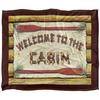 JQ Licensing Welcome To The Cabin Silky Sign Supersoft Blanket