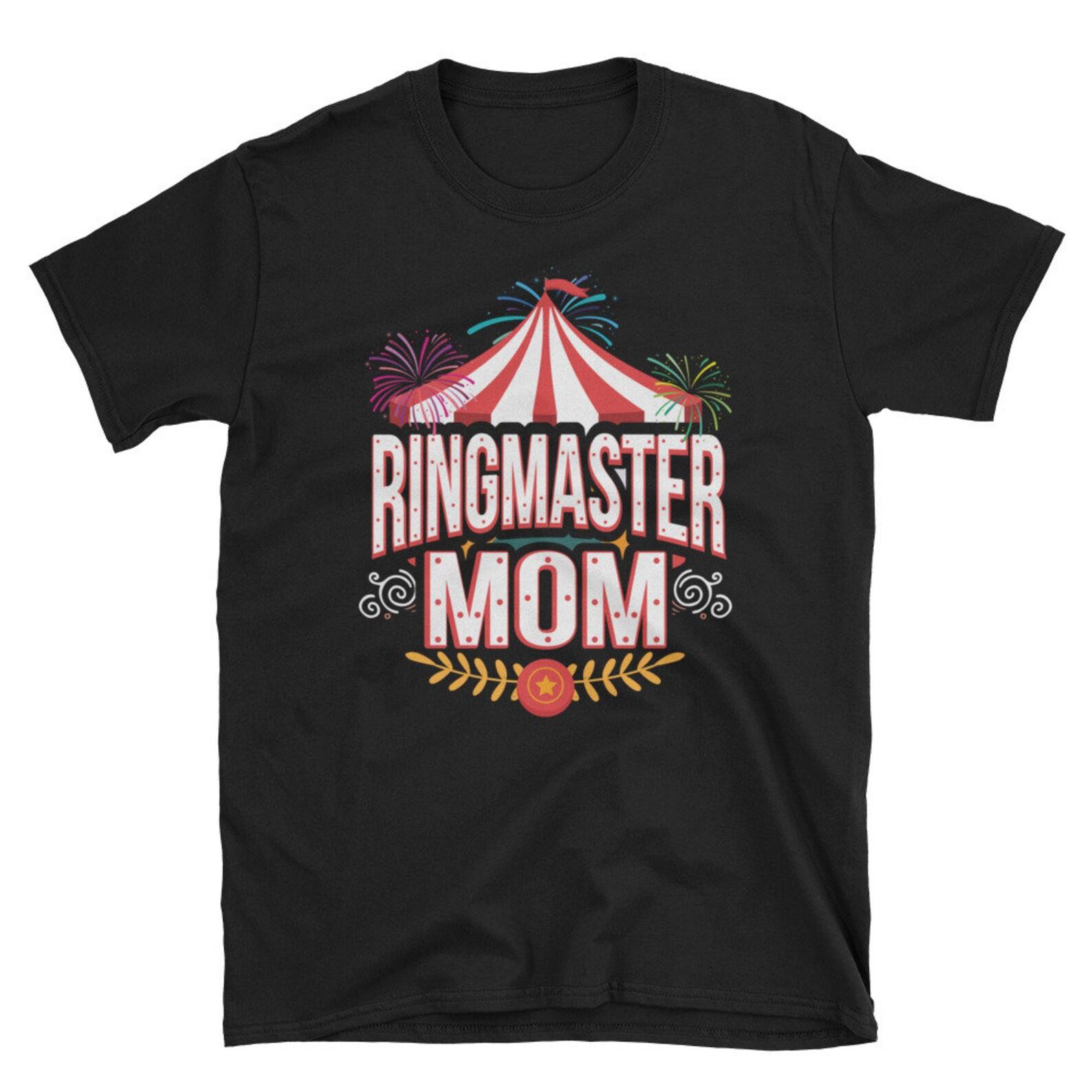 Ringmaster Mom Circus Shirt Carnival Birthday Party T Shirt Gift XL