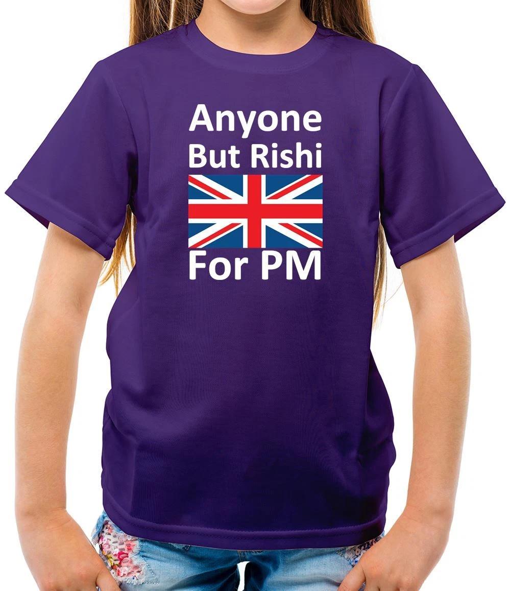 Anyone But Rishi For PM - Kids T-Shirt - Labour Keir Election Starmer Sunak 120