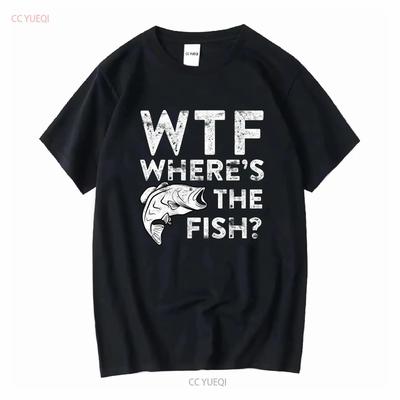 WTF Where_s The Fish T Shirt Fisherman  Vintage Washed Homme Comfortable Designer Clothes Fashion Soft Streetwear Breathable