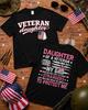 Daughter Of Veteran T-Shirt, Military Family Pride Tee, Patriotic Dad Gift 2 Sides