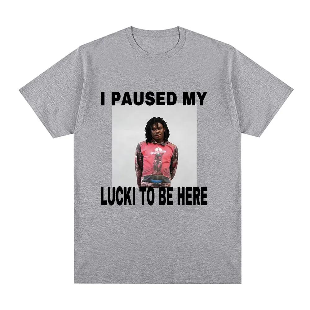 Ken Carson I Paused My Lucki To Be Here Tshirt Unisexs Fashion Retro Tshirt Casual Loose Short Sleeve Tshirt