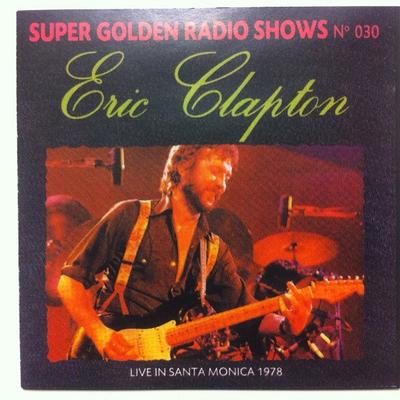 CD ERIC CLAPTON - Live In Santa Monica 1978 SGRS030 Super Golden Ra 1994 Italy Rock Used