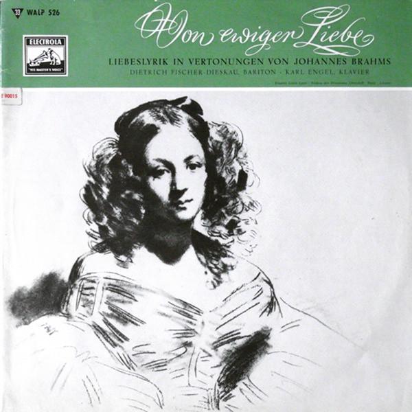 

LP Record JOHANNES BRAHMS DIETRICH FISCHER Von Ewiger Liebe Liebeslyrik E90015 Electrola Germany Classical Used