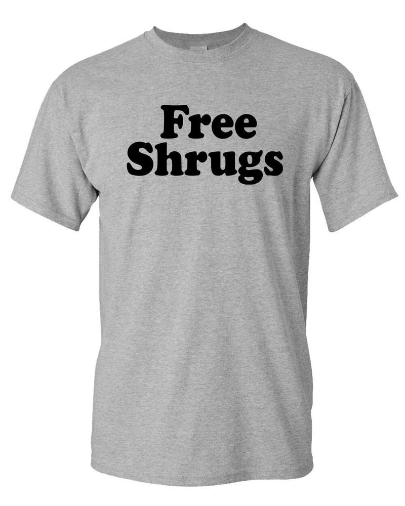 Free Shrugs T-shirt Funny Introvert Hugs Sarcastic Novelty T-shirt Unisex T-Shirt L