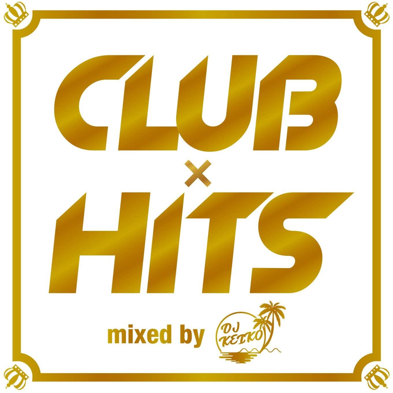 

CD VARIOUS - CLUB×HITS mixed by DJ KEIKO FARM461 Japan Music Others Used