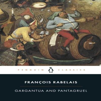 Gargantua and Pantagruel by Francois Rabelais Paperback Book 9780140445503