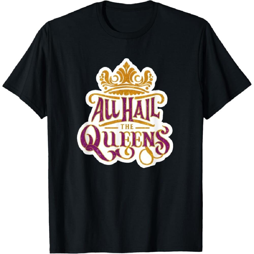 

All Hail The Queens Six Musical Theatre Theater Musicals T-Shirt S
