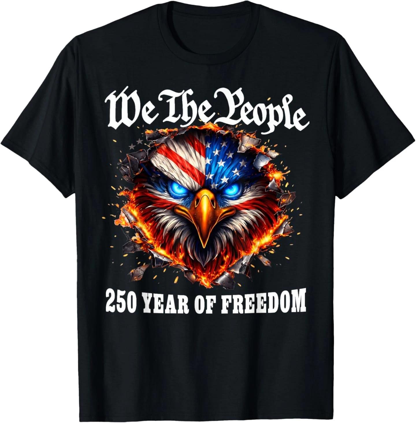 We The People 250 Years of Freedom 1776 2026 T-Shirt 3XL