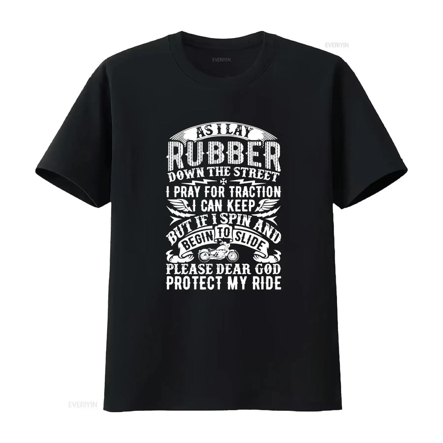 

As I Lay Rubber Down The Street Pray For Traction print Back side T Shirt vintage Washed fashion Comfortable Breathable S чёрный