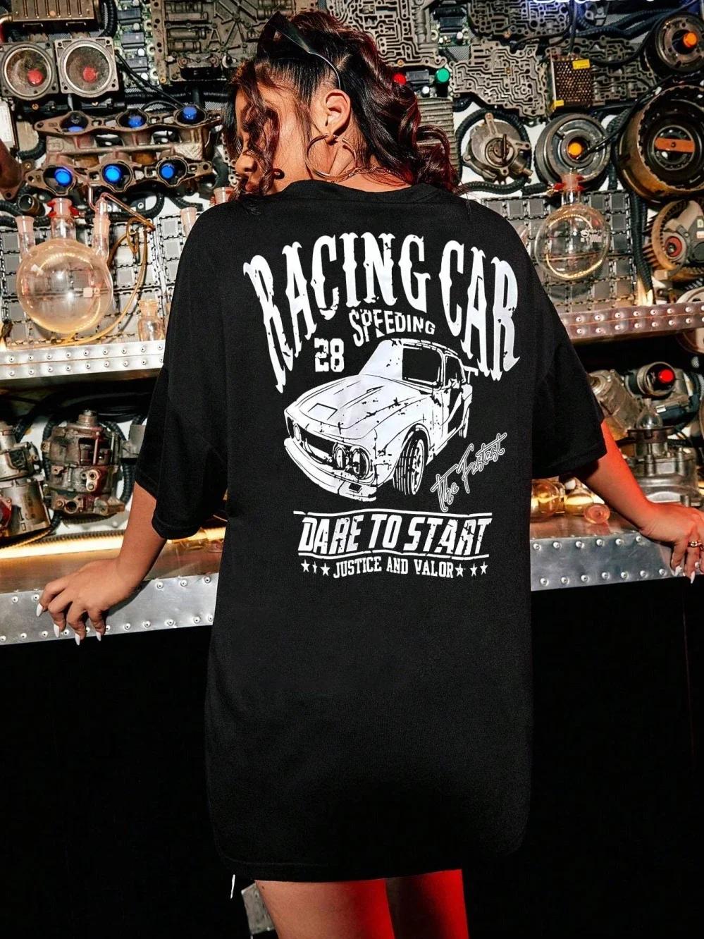 

Racing Car Speeding Dare To Start Justice And Valor Tshirt Women Cotton Short Sleeve Street Loose Clothes Summer Casual Tshirts 4XL