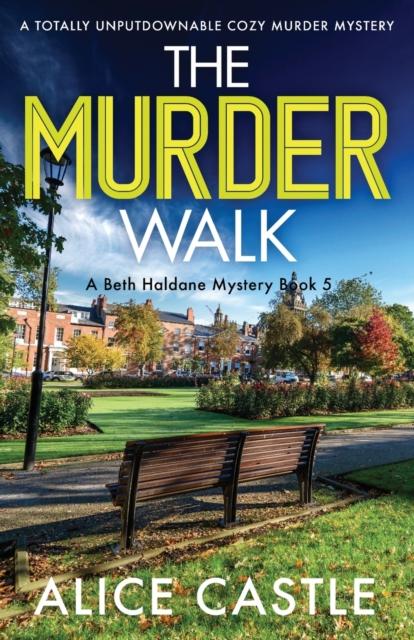 Kniha The Murder Walk : A Totally Unputdownable Cozy Murder Mystery : 5