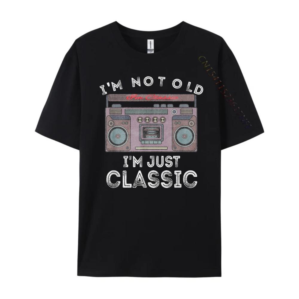 I M Not Old I M Classic Cassette Player Mens Shirts Graphic Tee Couples Winter Printed TShirt Free Shipping Clothes Casua