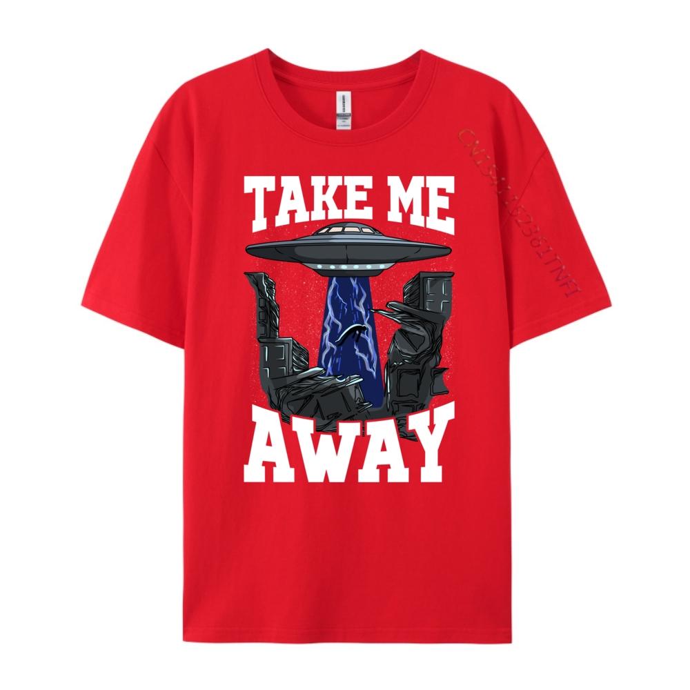 Take Me Away Outer Space Ufo Alien Abduction Pun Graphic T Shirts Men Designer Clothes Men Tops Tees Mothers Day S