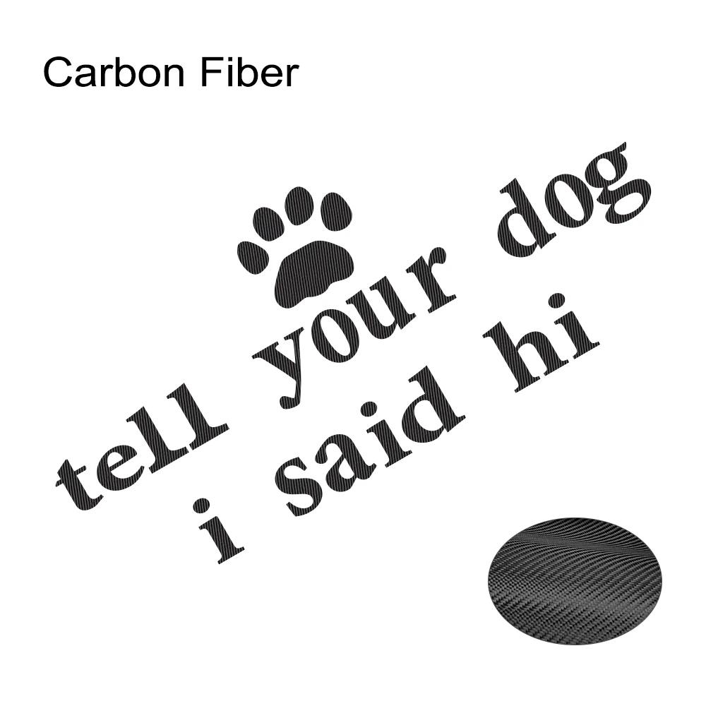 Tell Your Dog I Said Hi Car Creative Stickers Car Body Window PVC Scratch Resistant Decals Auto Exterior Decoration Accessories