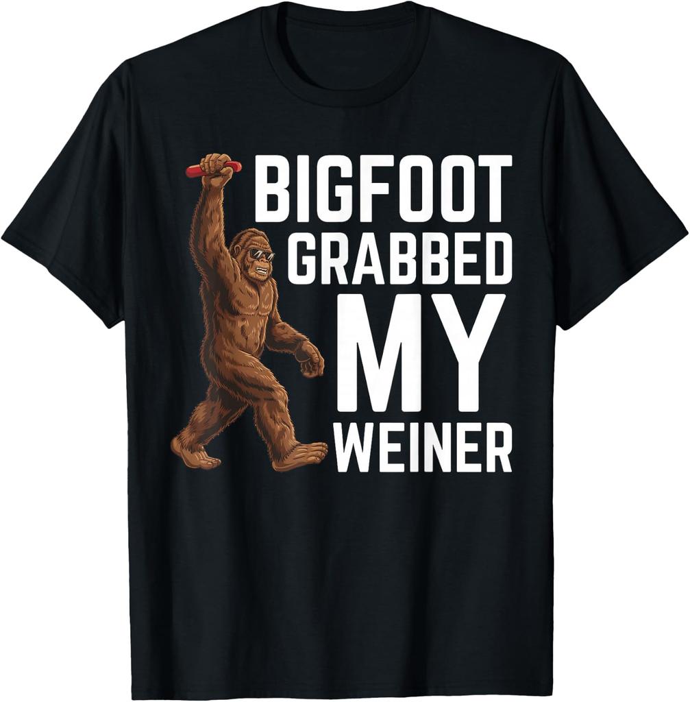 Bigfoot Stole My Weiner Shirt Sasquatch Grabbed My Weiner T-Shirt