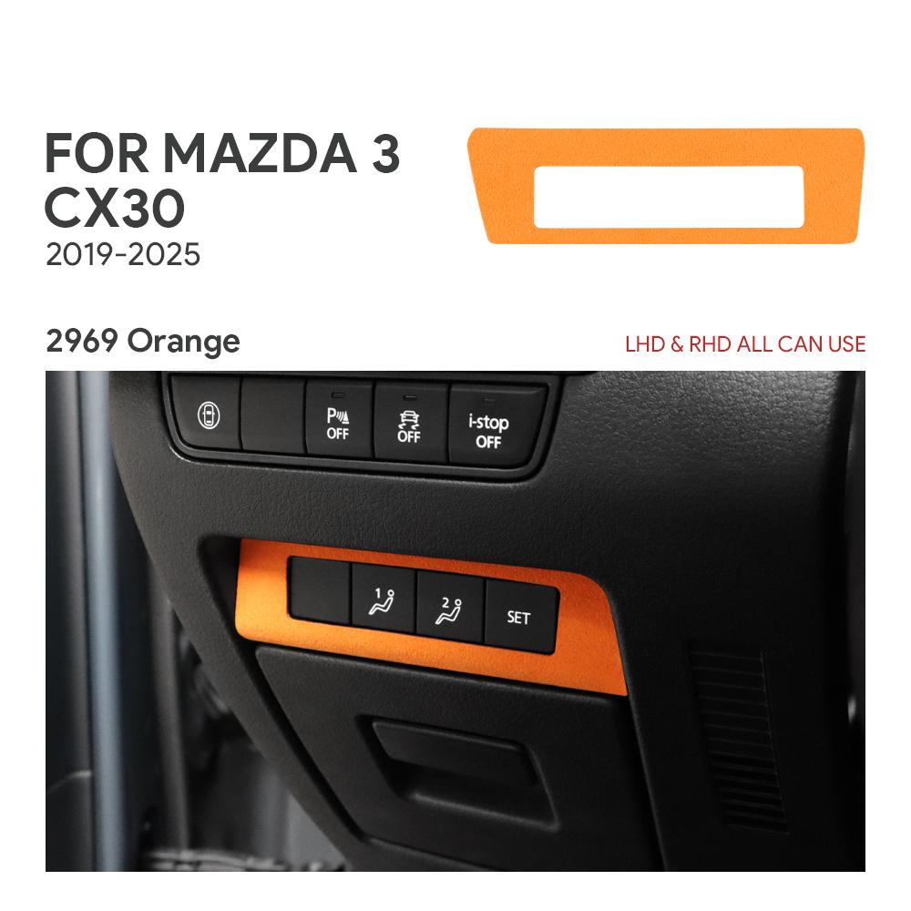 Top Suede Trim LHD RHD Sticker For Mazda 3 Axela BP CX-30 2019 2020 2025 2025 2025 2025 2025 Car Seat Memory Adjustment Panel