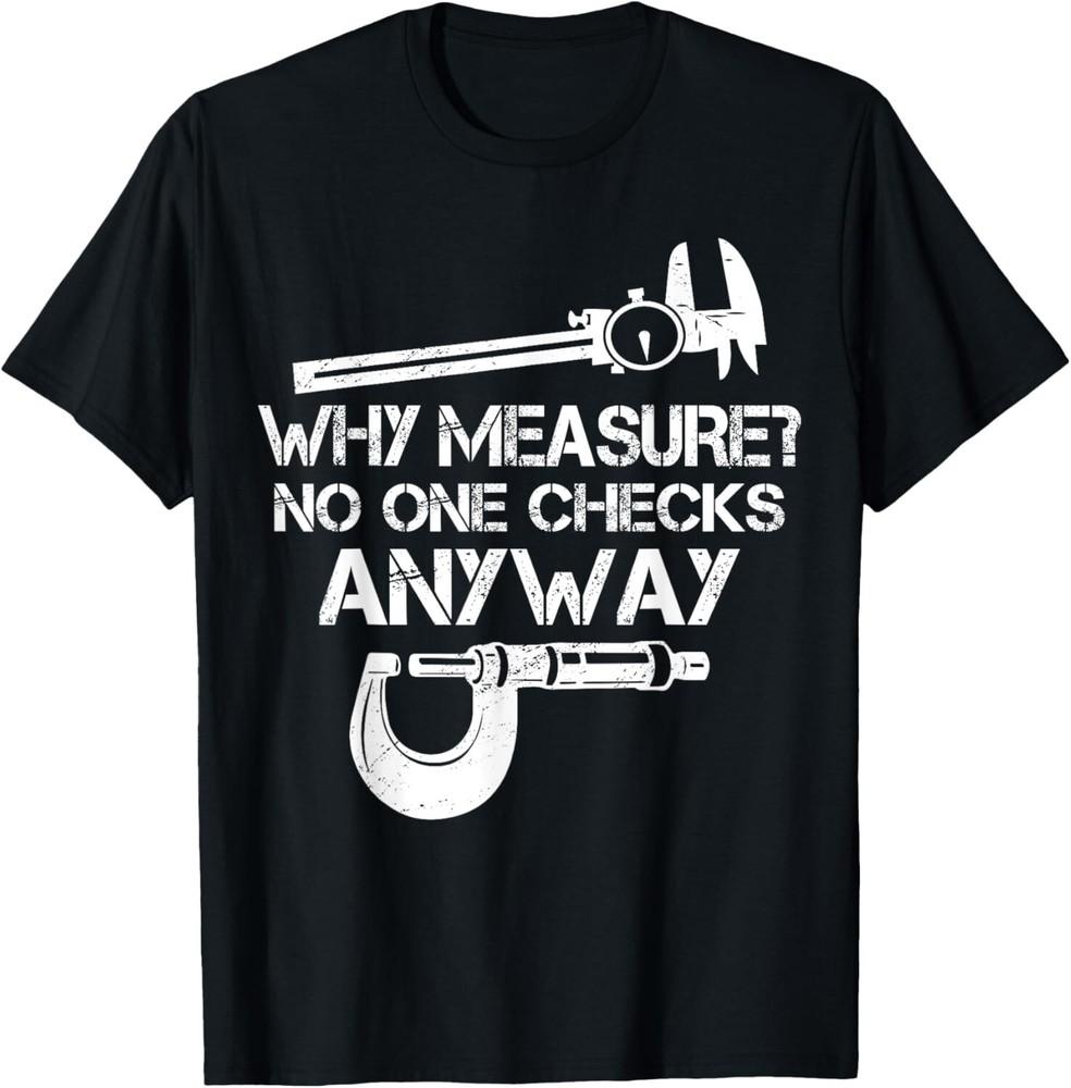 

Cnc operator Machinist Tee Gift Unisex T-Shirt XL