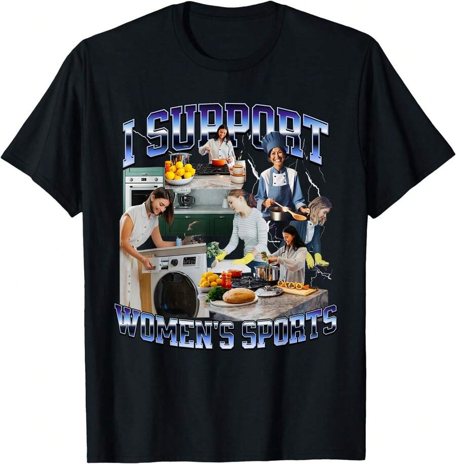 

Support Women s Sports Funny Unisex T-Shirt, Lightweight & Comfortable 5XL різнокольоровий
