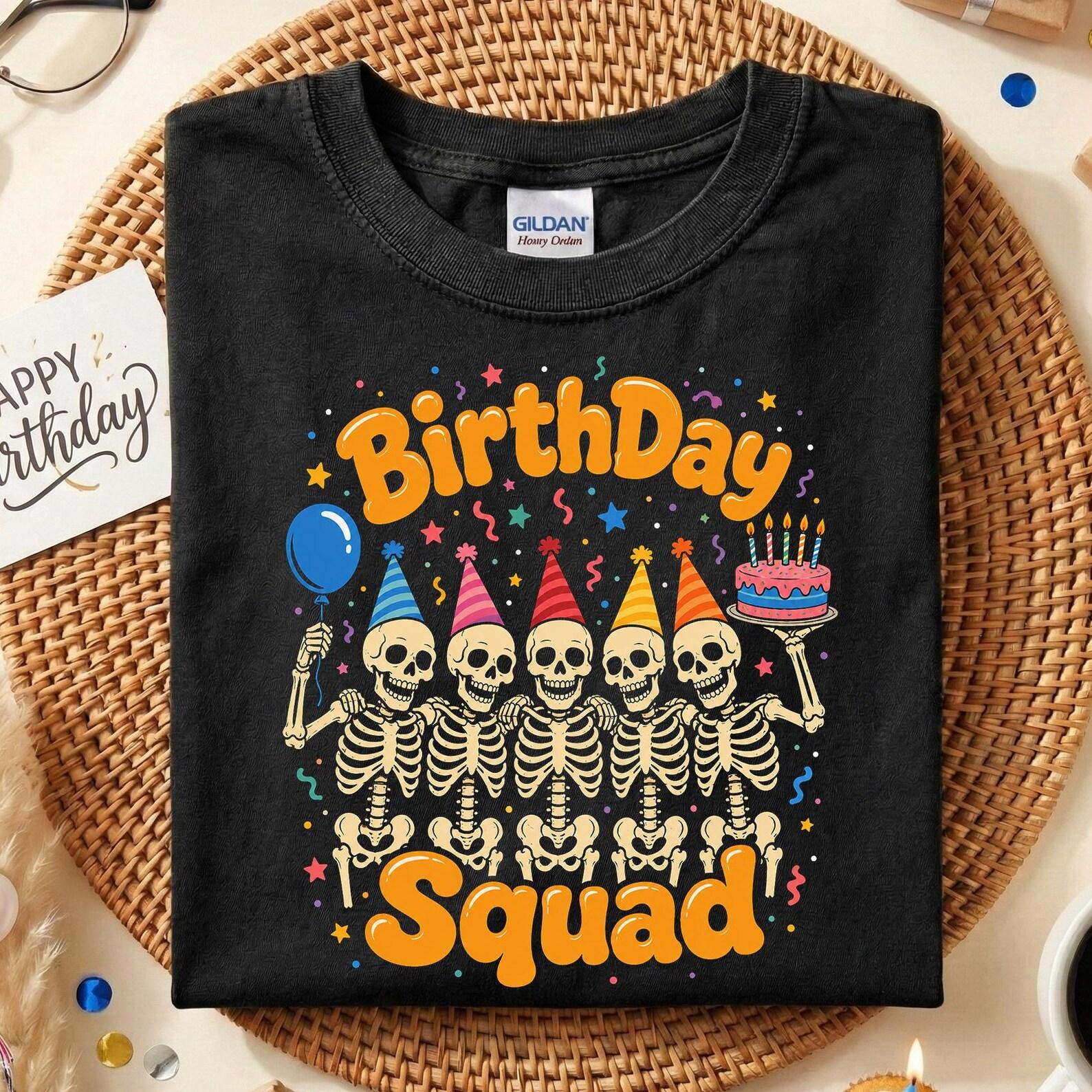 Birthday Squad Shirt, Skeleton Birthday Party Shirt, Halloween Birthday Squad Tee, Spooky Birthday Crew Shirt, Matching Birthday Group Tee 150