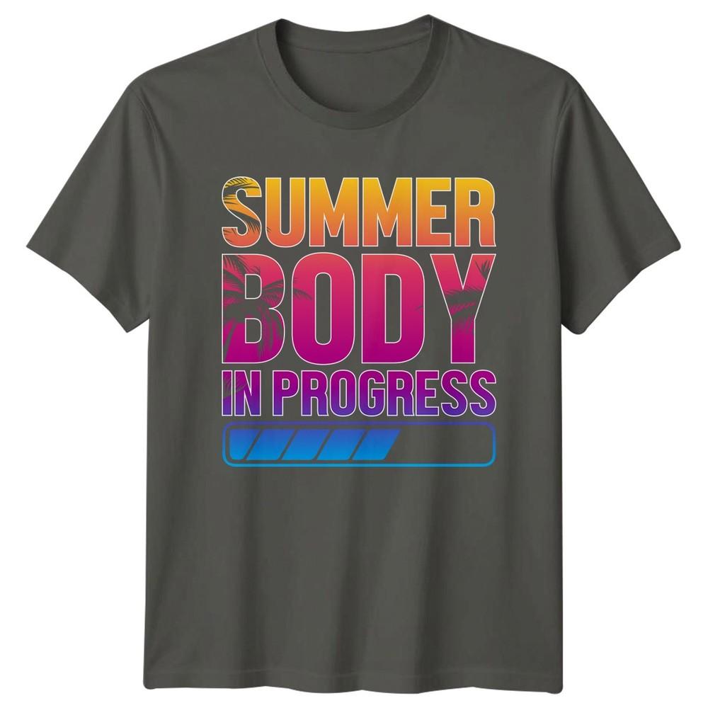 Summer Body In Progress TShirt Holiday Wear Lifestyle Summer Gift S
