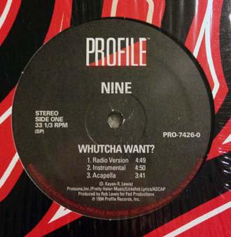 

12inch Record NINE - Whutcha Want PRO74260 Profile Records 1994 US Rap & Hip-Hop/R&B Used