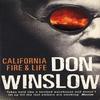 California Fire And Life by Don Winslow Paperback Book 9780099238621