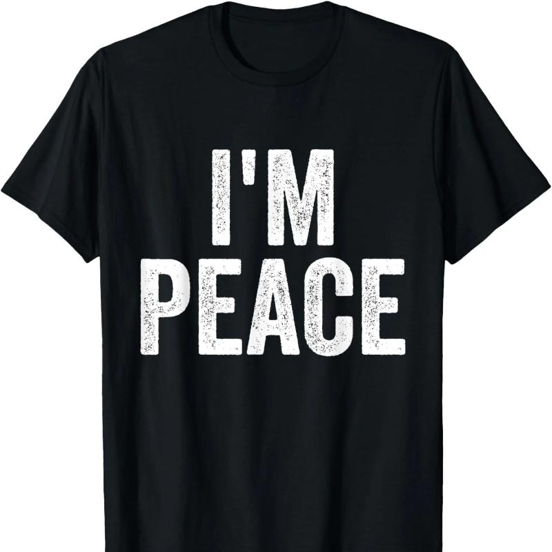 I Come In Peace Im Peace Funny Matching Couple Lovers Cotton TShirt Shirts Graphic T Shirts Harajuku Short Sleeve Tee Tops