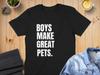Boys Make Great Pets T-shirt Summer Men's Tracksuit Crew Neck Short Sleeve Tops Casual Sportswe