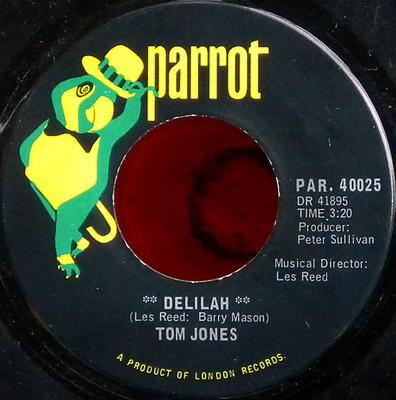 7inch Record TOM JONES - Delilah PAR40025 Parrot 1968 Canada Rock Used