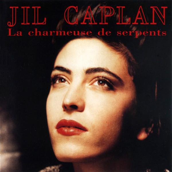 

CD JIL CAPLAN - La Charmeuse De Serpents EPC4675422 Epic 1990 France Pop Used