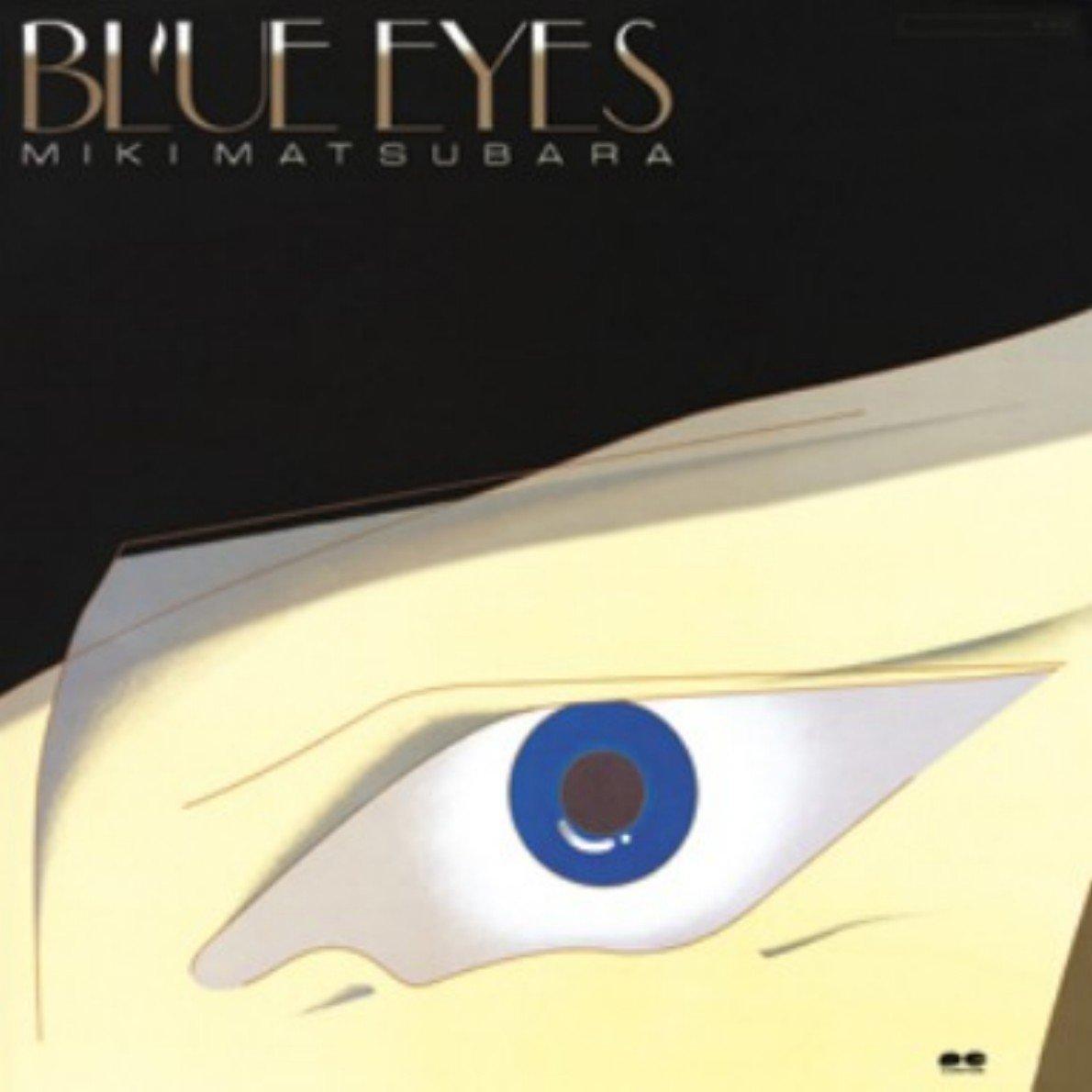 

BLUE EYES